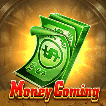 Money Coming prosperity slot